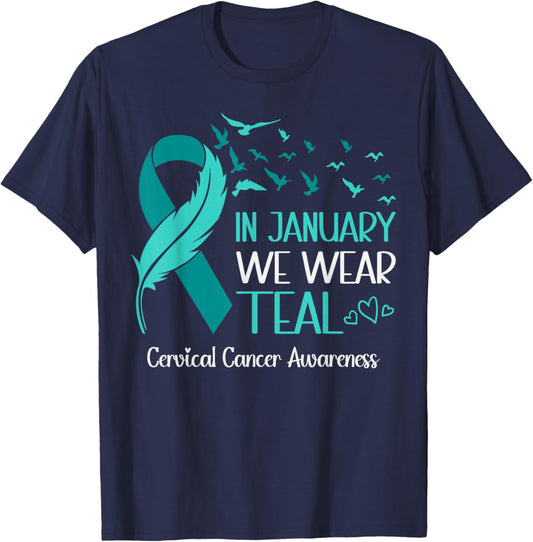in January Wear Teal Cervical Cancer Awareness Teal Ribbon T-Shirt - T-Shirt | Navy