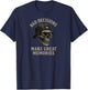 Sarcasm Quote Bad Decisions Make Great Memories Funny Skull T-Shirt - T-Shirt | Navy