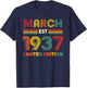 March Est 1937 Birthday Limited Edition 89-Year-Old 89th T-Shirt - T-Shirt | Navy