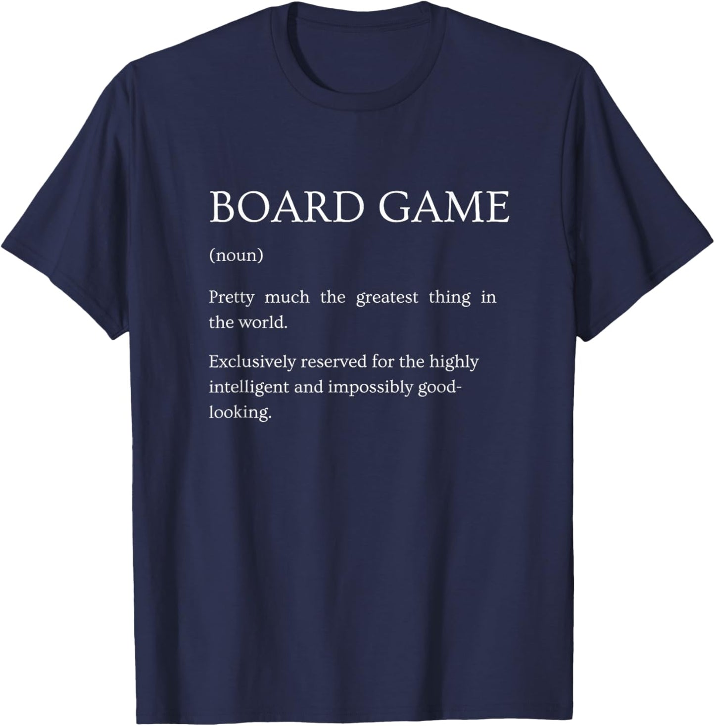 Board Game Definition - Funny Board Games Explanation T-Shirt - T-Shirt | Navy