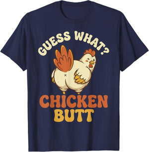 Guess What Chicken Butt T-Shirt - T-Shirt | Navy