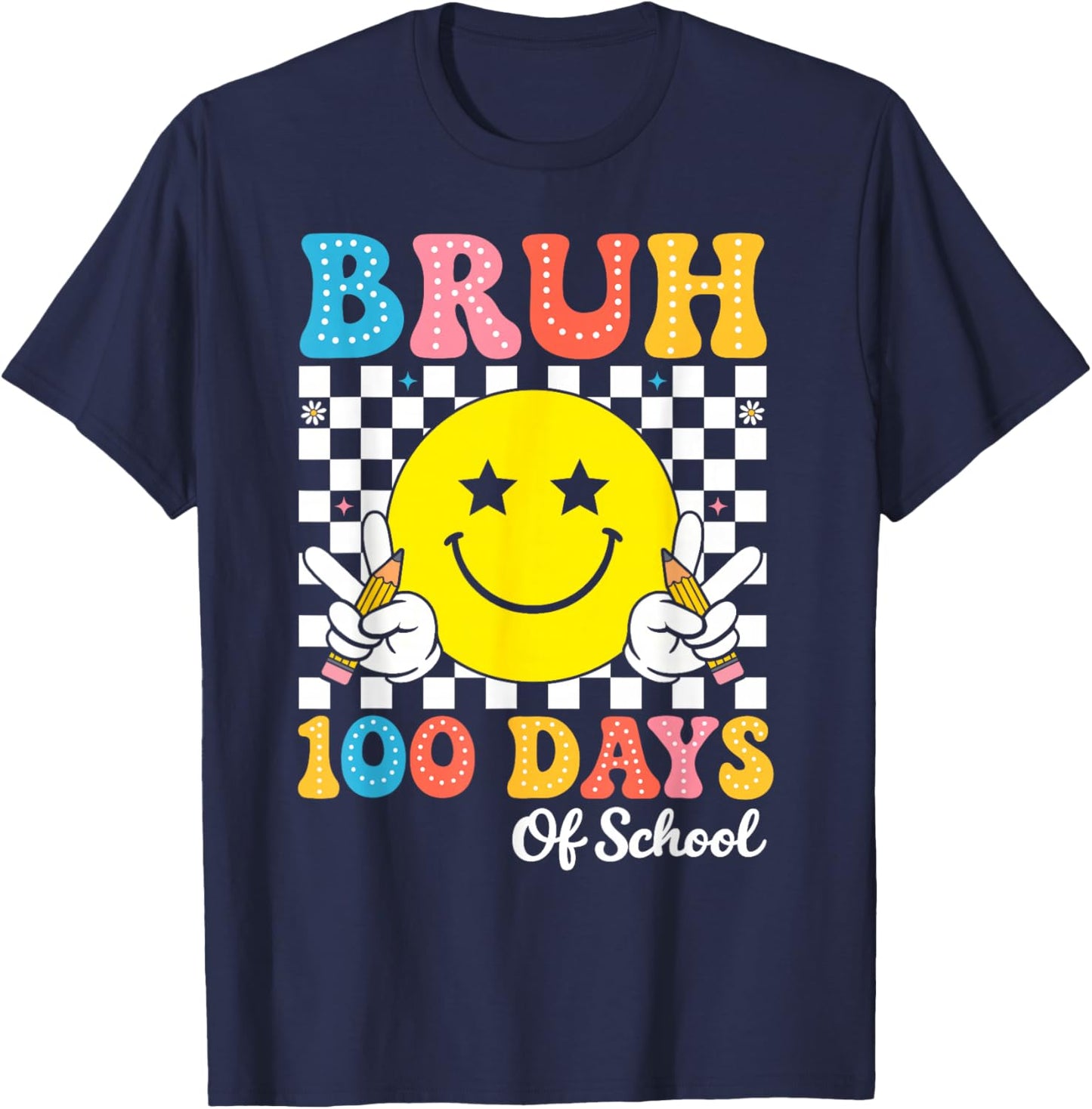 Bruh 100 Days of School Teacher Kids 100th Day of School T-Shirt - T-Shirt | Navy