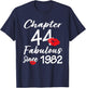 Chapter 44 Fabulous Since 1982 44th Birthday Girls Women T-Shirt - T-Shirt | Navy
