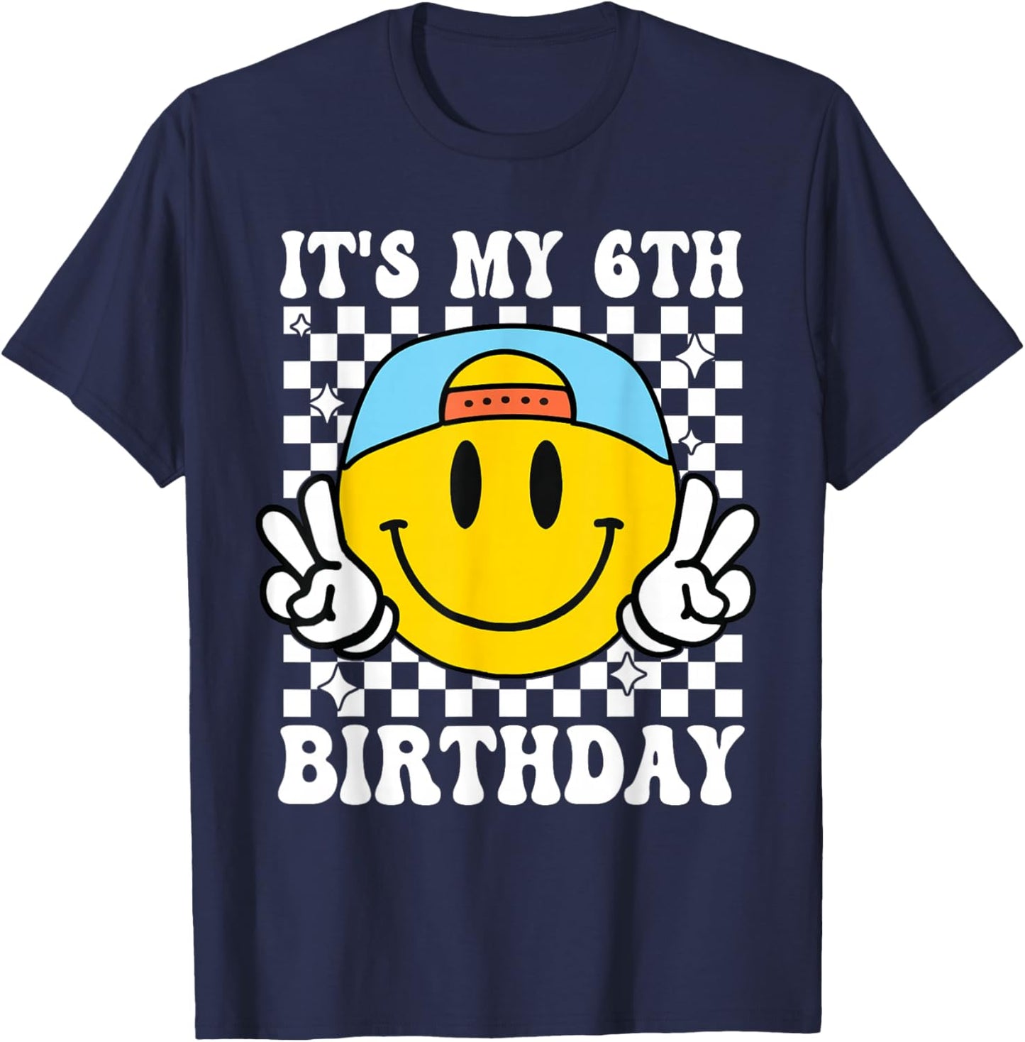 Its My 6th Birthday Smile face 6 Years Old Boys Girls T-Shirt - T-Shirt | Navy