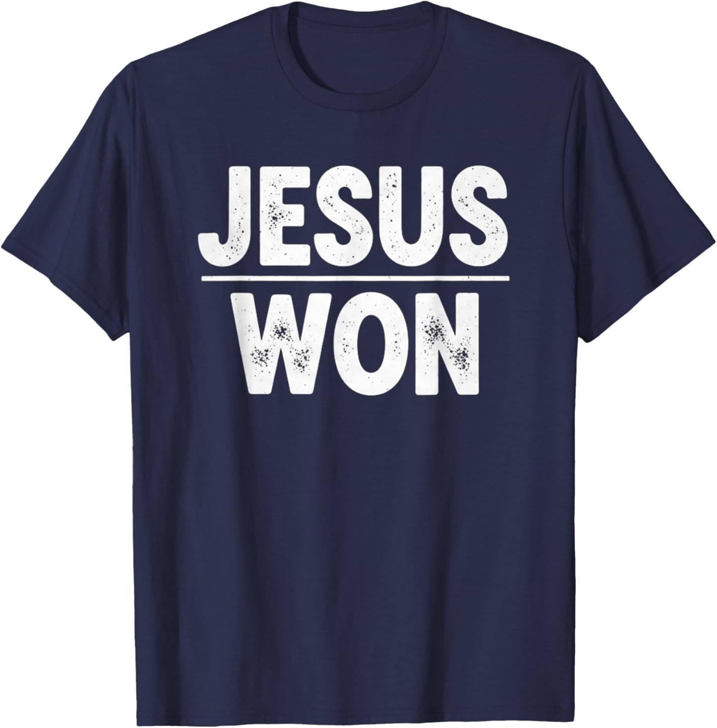 Jesus Won Christian Faith Spiritual Victory T-Shirt - T-Shirt | Navy