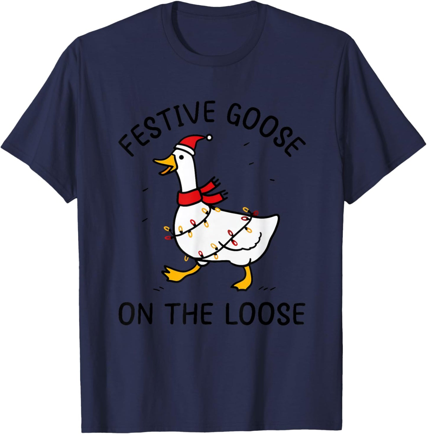 Cute Christmas Geese Holiday Festive Goose On The Loose T-Shirt - T-Shirt | Navy