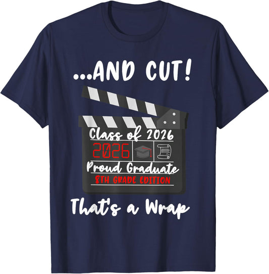 8th Grade 2026 Last Day End of Middle School Graduation T-Shirt - T-Shirt | Navy