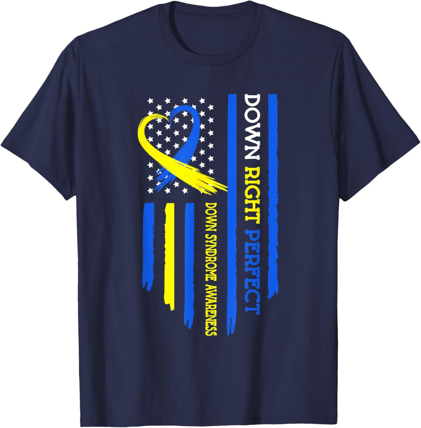 Down Right Perfect Yellow & Blue American Flag Down Syndrome T-Shirt - T-Shirt | Navy
