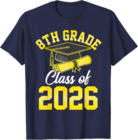 8th Grade Graduate Class of 2026 Graduation Students Family T-Shirt - T-Shirt | Navy