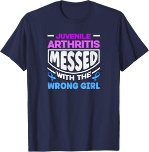 Juvenile Arthritis Messed with The Wrong Girl T-Shirt - T-Shirt | Navy