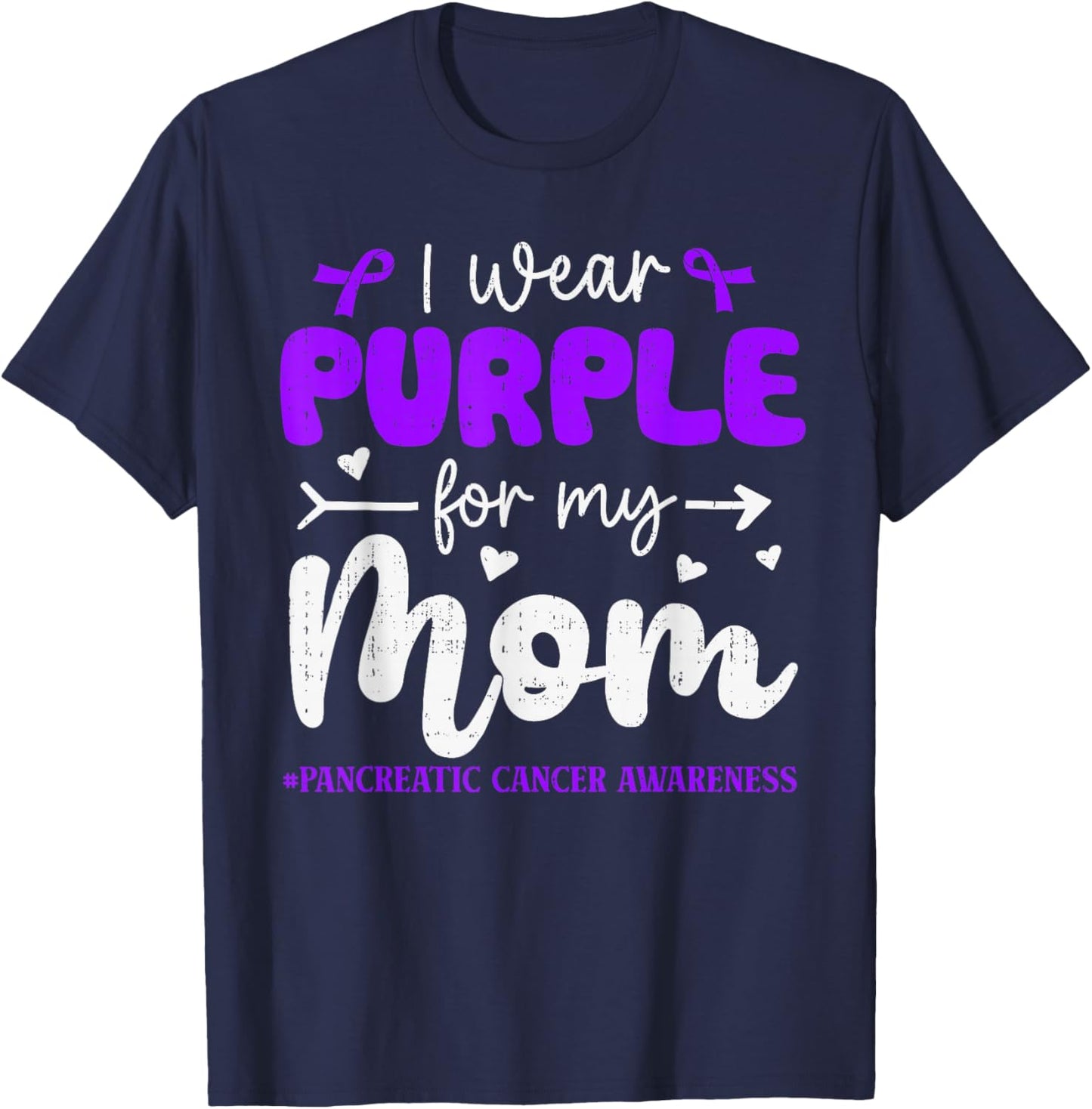 I Wear Purple for Mom Pancreatic Cancer Awareness Family T-Shirt - T-Shirt | Navy