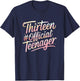 13th Birthday Thirteen Official Teenager Birthday Party T-Shirt - T-Shirt | Navy