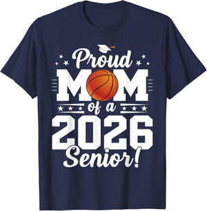 Proud Mom of A Class of A Basketball Senior 2026 Graduation T-Shirt - T-Shirt | Navy