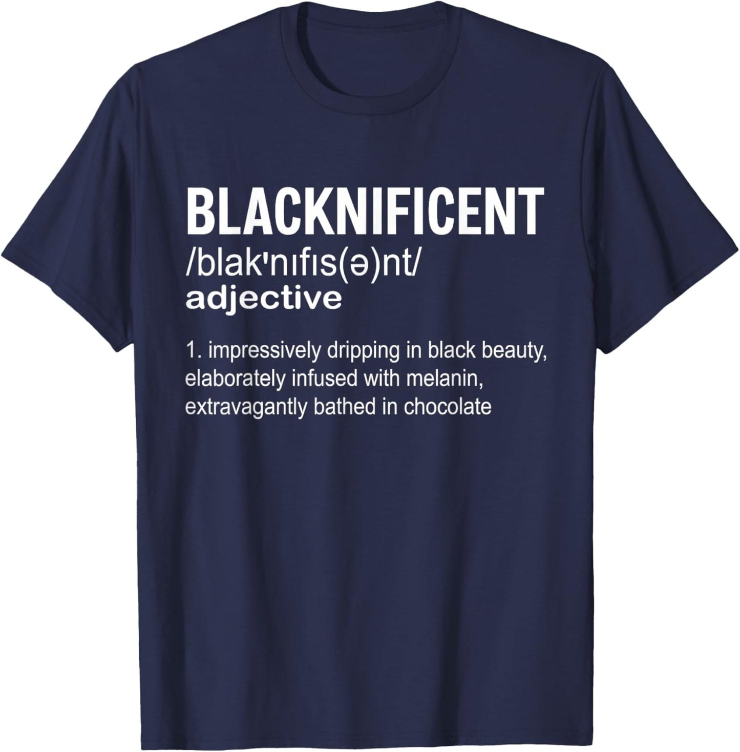 Blacknificent Definition Black History Month Afro Pride T-Shirt - T-Shirt | Navy