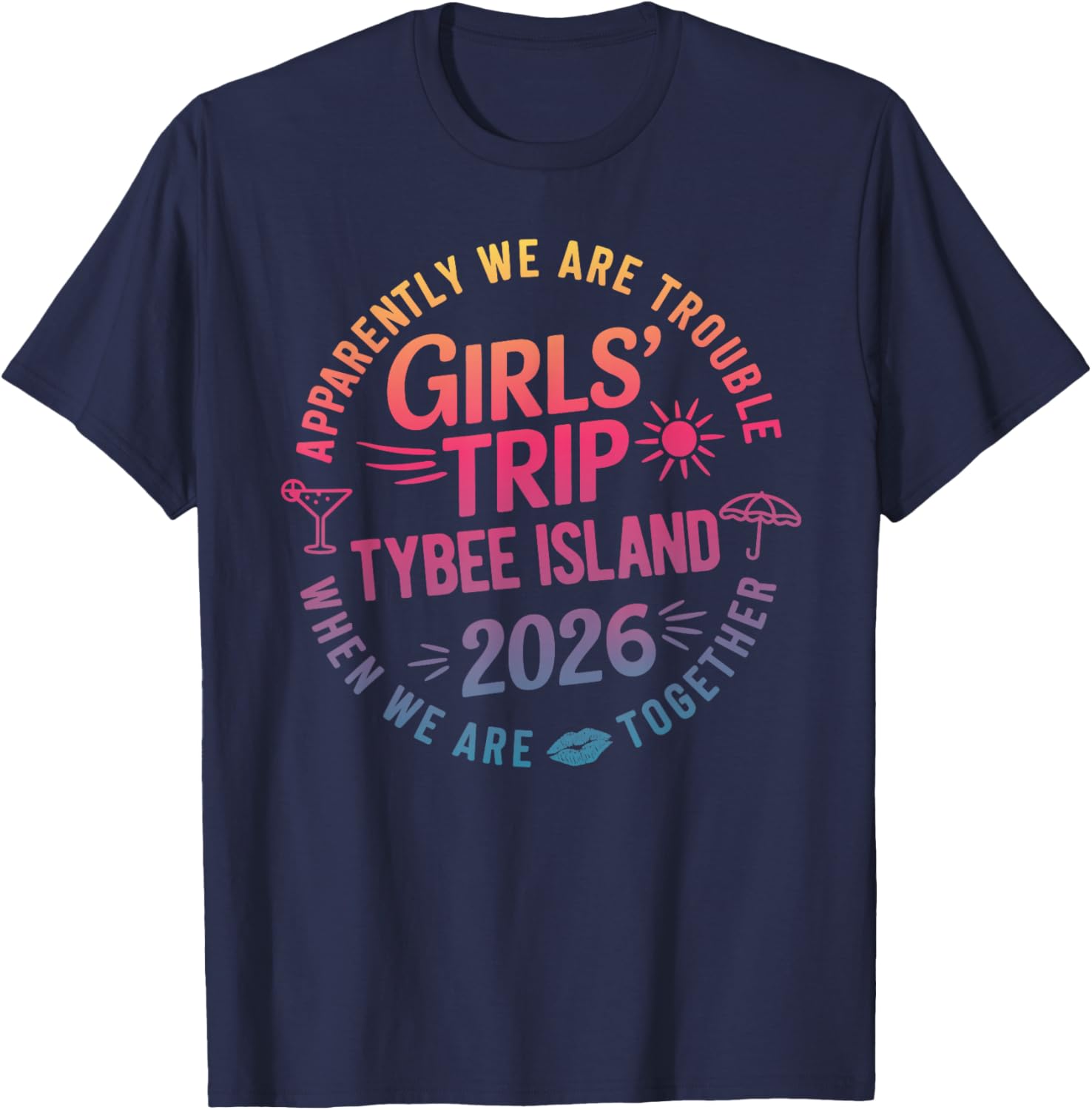 Girls Trip Tybee Island 2026 Georgia Beach Summer Vacation T-Shirt - T-Shirt | Navy