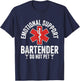 Emotional Support Bartender Do Not Pet T-Shirt - T-Shirt | Navy