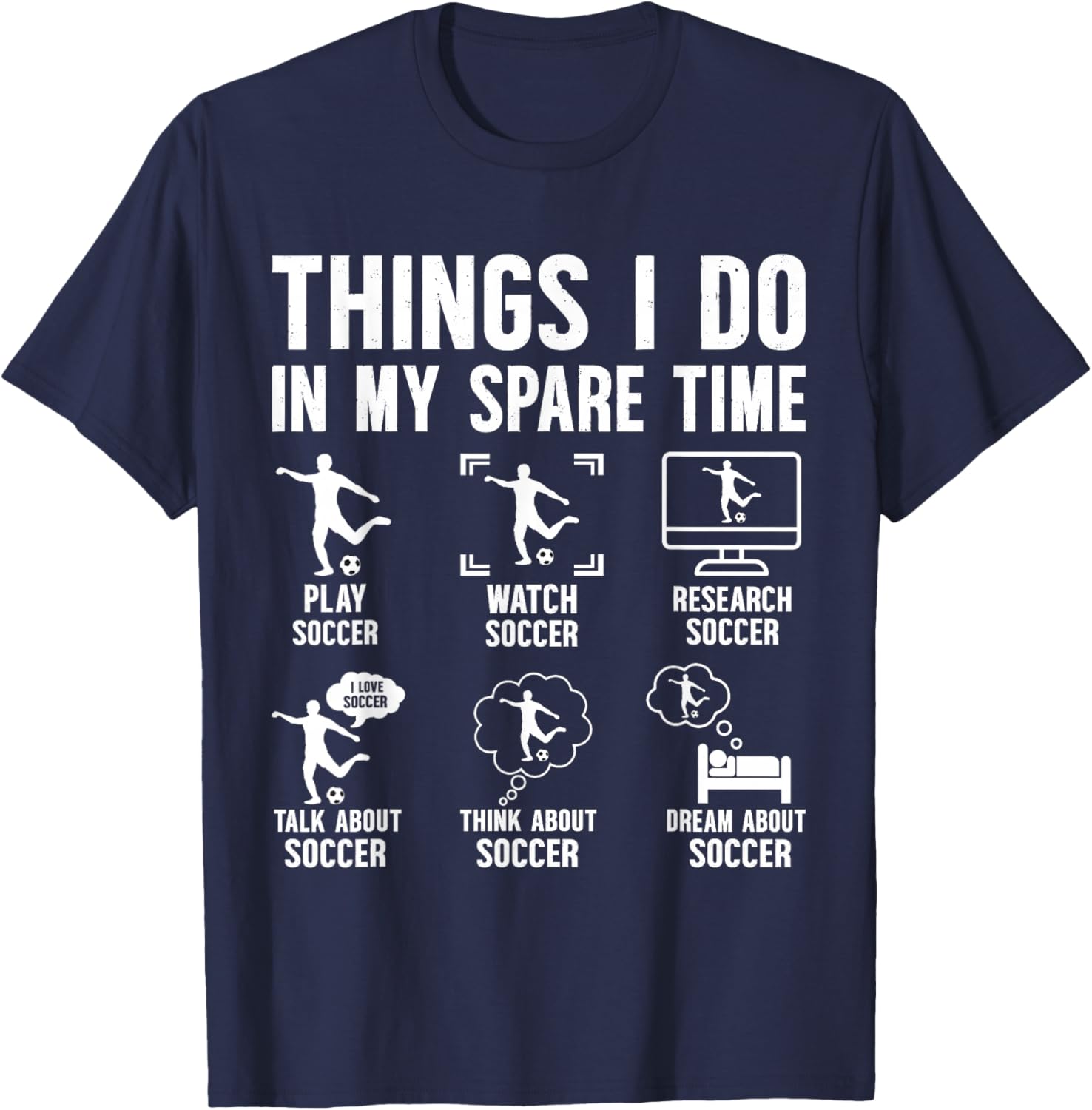Things I Do in My Spare Time Soccer Funny Boys Girls Kids T-Shirt - T-Shirt | Navy