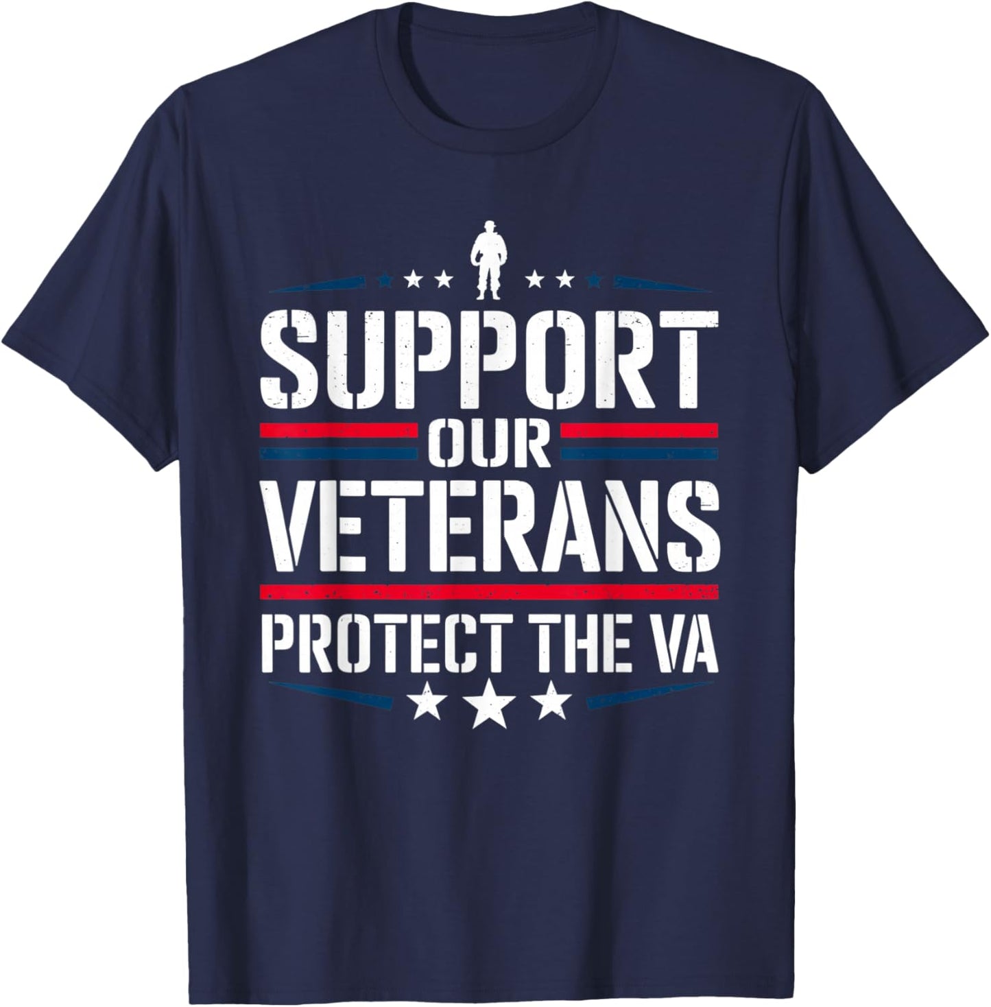 Support Our Veterans and Protest The VA Protest Military T-Shirt - T-Shirt | Navy