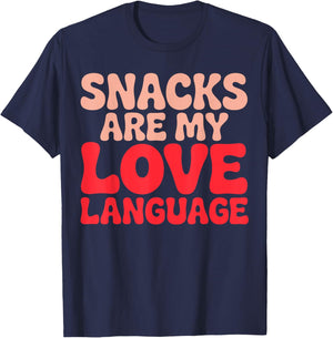 Snacks are My Love Language T-Shirt - T-Shirt | Navy