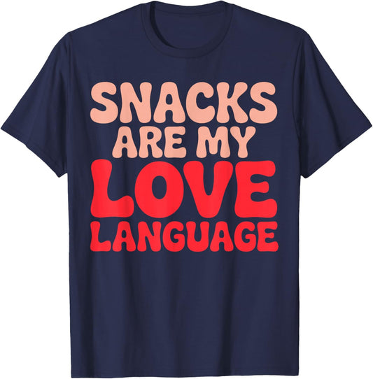 Snacks are My Love Language T-Shirt - T-Shirt | Navy