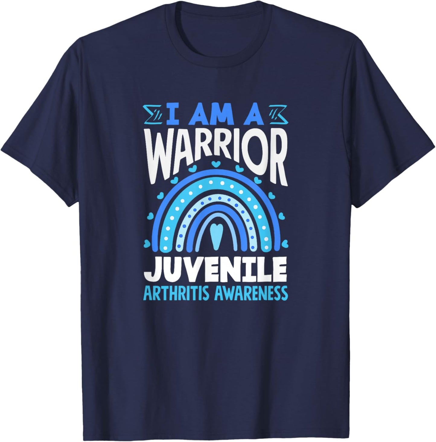 I Am A Warrior Juvenile Arthritis Awareness T-Shirt - T-Shirt | Navy