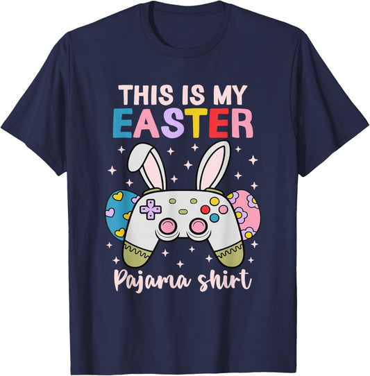 Cool Easter Gamer Bunny This is My Easter Pajama Shirt T-Shirt - T-Shirt | Navy