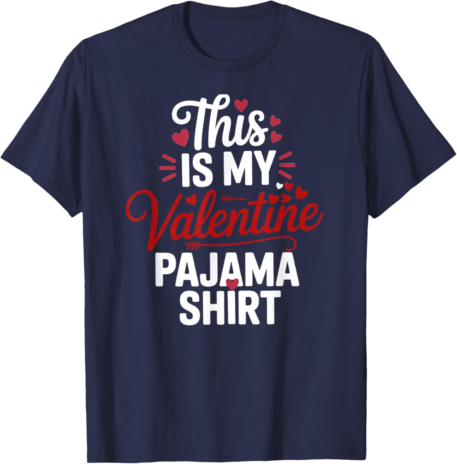 This is My Valentine Pajama Valentines Day Men Women Kids T-Shirt - T-Shirt | Navy