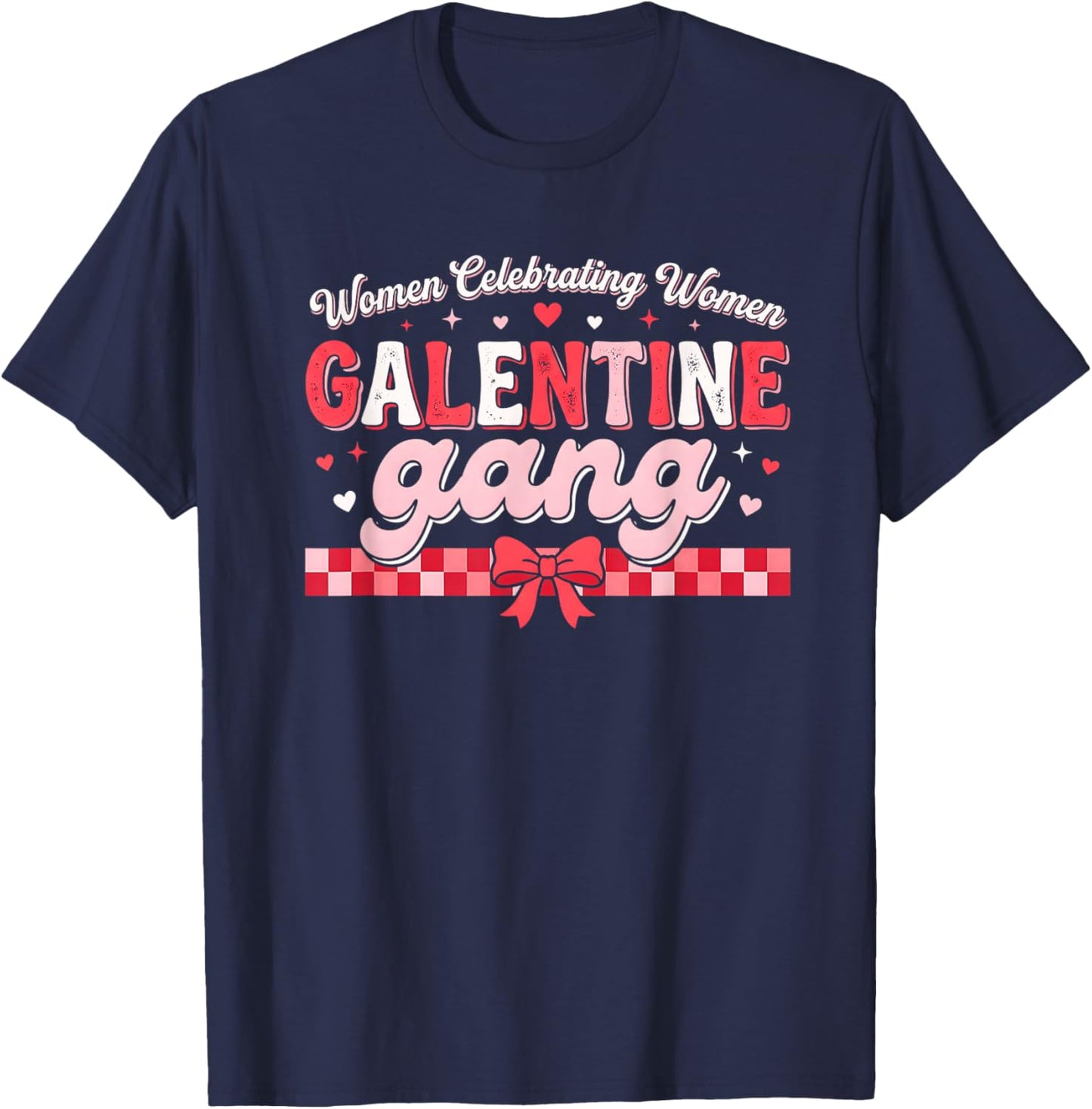 Valentines Day Galentines Gang Funny Valentine Women Girls T-Shirt - T-Shirt | Navy