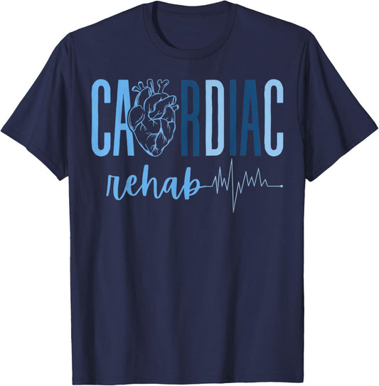 Cardiac Rehab Nurse for Cardiac Nurses Cardiovascular Nursin T-Shirt - T-Shirt | Navy