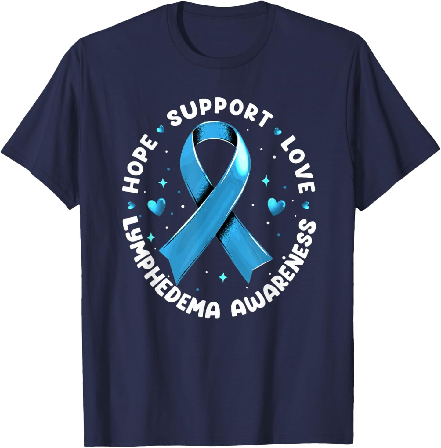 Hope Support Love Lymphedema Awareness T-Shirt - T-Shirt | Navy
