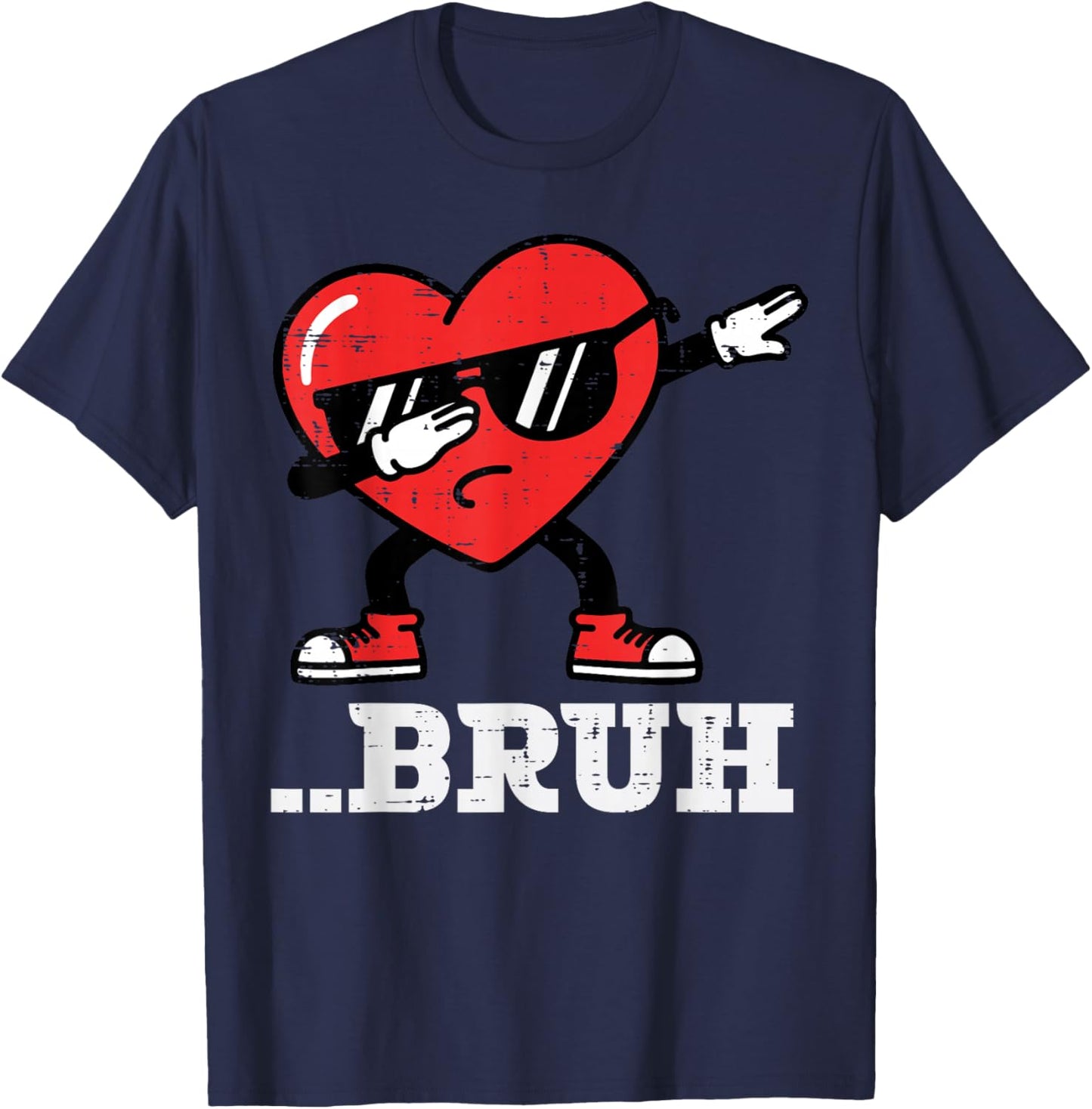 Valentines Day Heart Dab Bruh Funny Meme Boys Kids Men Women T-Shirt - T-Shirt | Navy