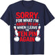 Sorry for What I’m About to Say When I Leave The Ten Pin T-Shirt - T-Shirt | Navy