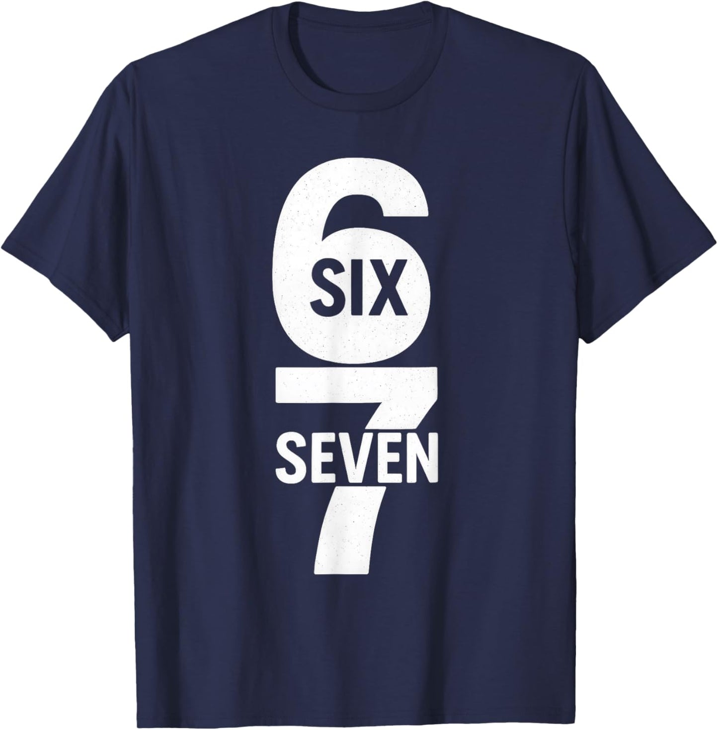 67 Meme Trendy Funny Six Seven Gen Alpha Z Boys Teens Kids T-Shirt - T-Shirt | Navy