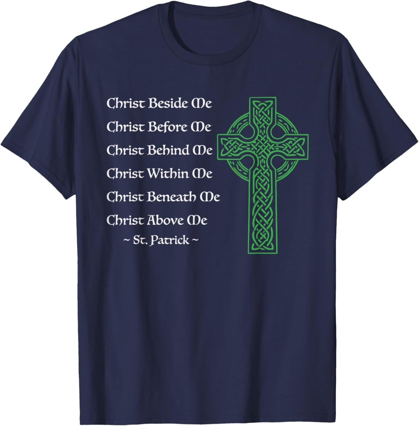 Prayer St Patricks Day Catholic Christian Celtic Cross Faith T-Shirt - T-Shirt | Navy