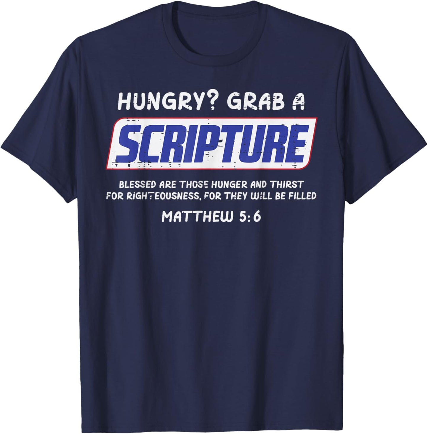 Hungry Grab A Scripture Funny Christian God Jesus Men Women T-Shirt - T-Shirt | Navy