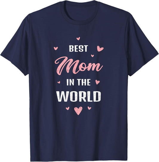 Best Mom Ever Design World's Greatest Mother Women T-Shirt - T-Shirt | Navy