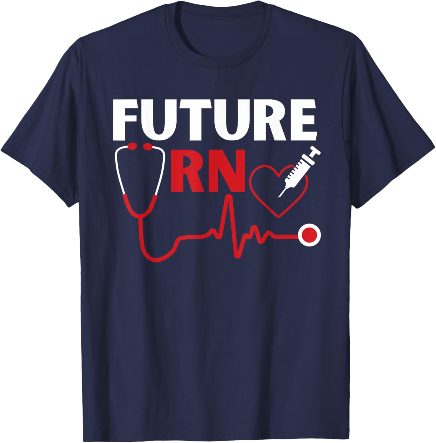 Future RN Nurse Nursing Student Registered Nurse in Training T-Shirt - T-Shirt | Navy