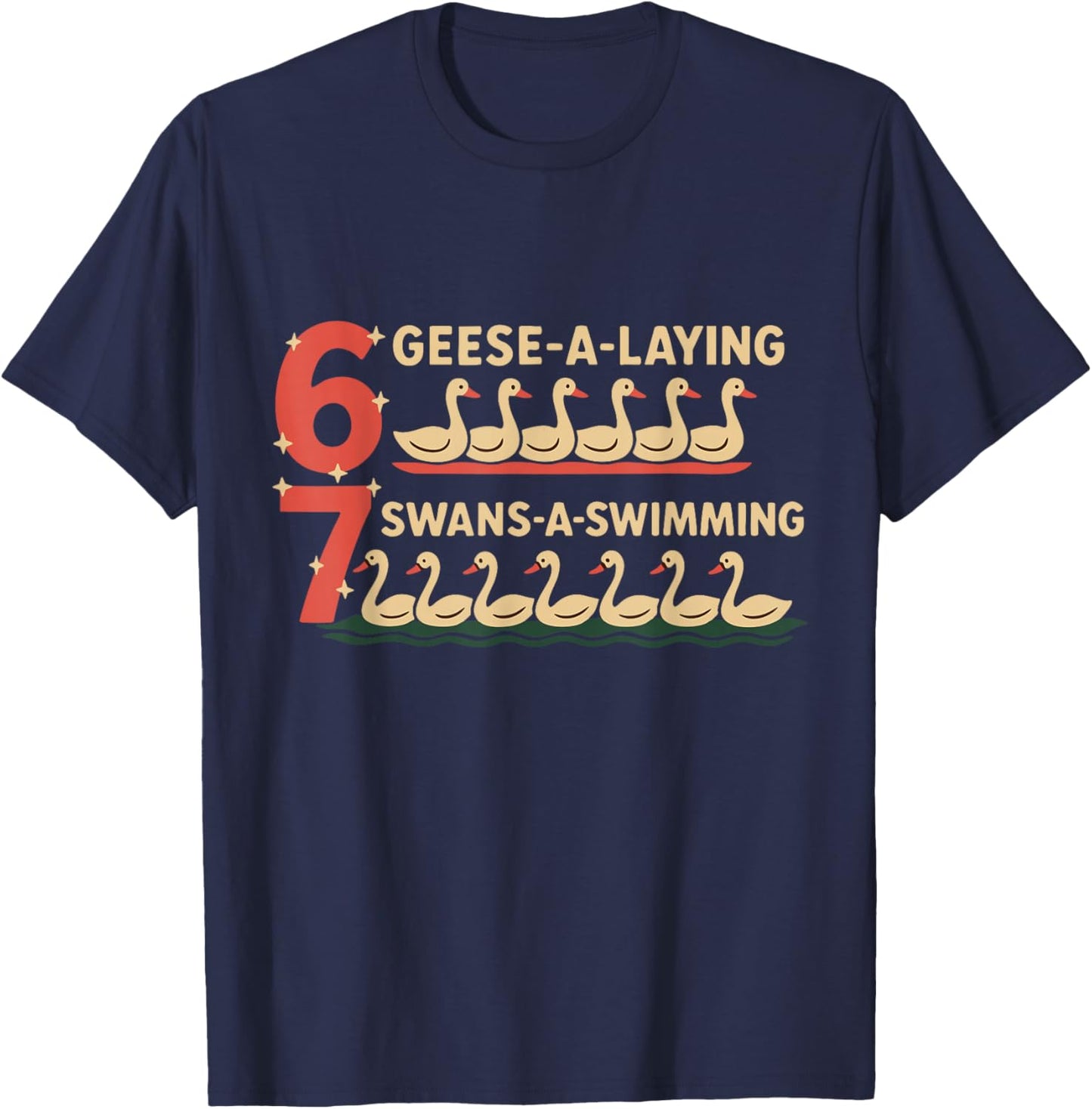 6 7 Six Seven Brain Rot Gen Z Meme Ugly Christmas Goose Swan T-Shirt - T-Shirt | Navy