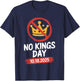 No Kings Day Patriotic No Kings Day 2025 Anti Crown T-Shirt - T-Shirt | Navy