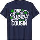One Lucky Cousin Funny St Patrick's Day Shamrocks T-Shirt - T-Shirt | Navy