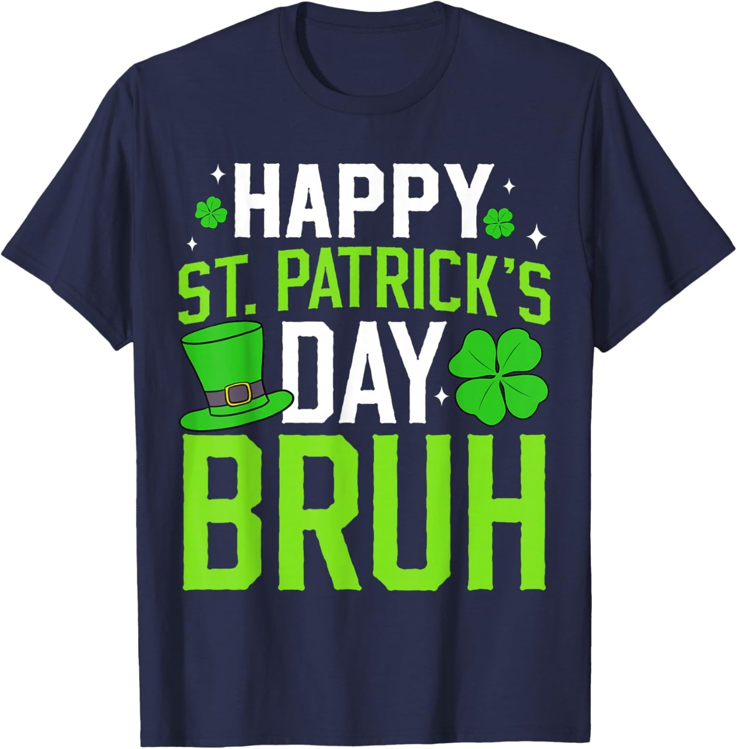 Happy St Patricks Day Bruh Kids Boys Lucky Clover Shamrock T-Shirt - T-Shirt | Navy