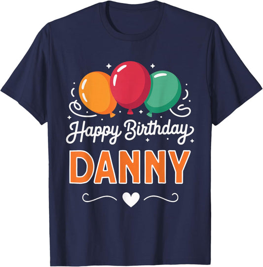 Happy Birthday Danny T-Shirt - T-Shirt | Navy