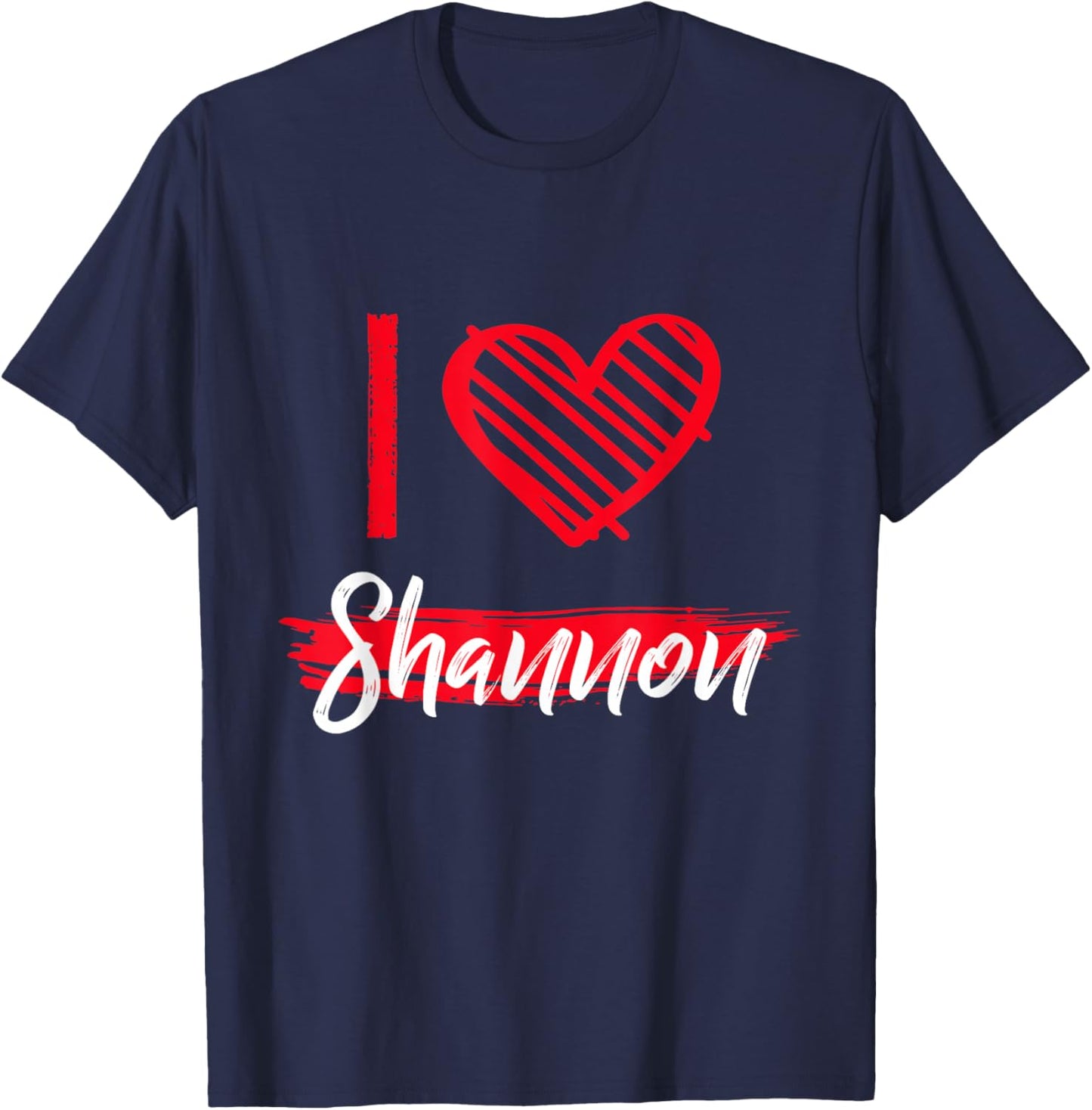 I Love Shannon I Heart Shannon T-Shirt - T-Shirt | Navy