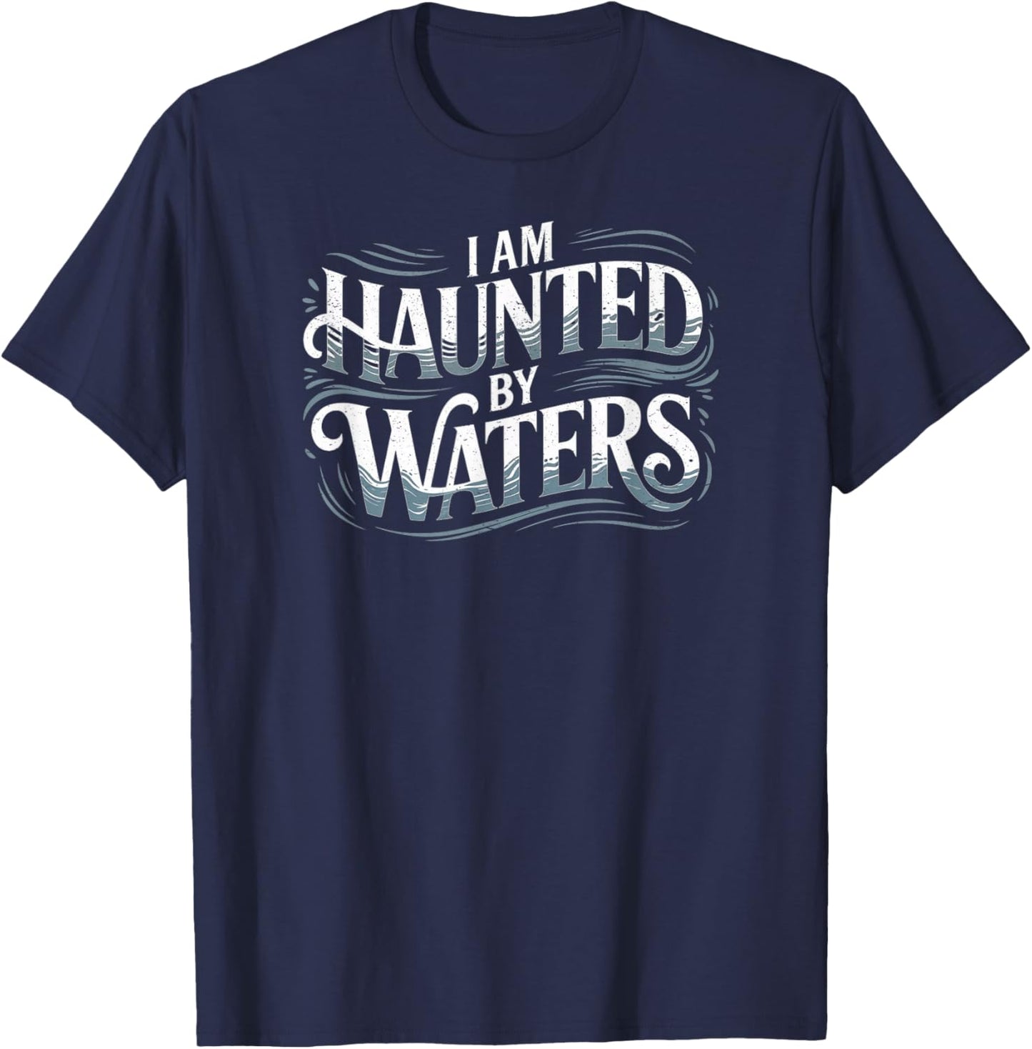 Haunted by Waters Fly Fishing T-Shirt - T-Shirt | Navy