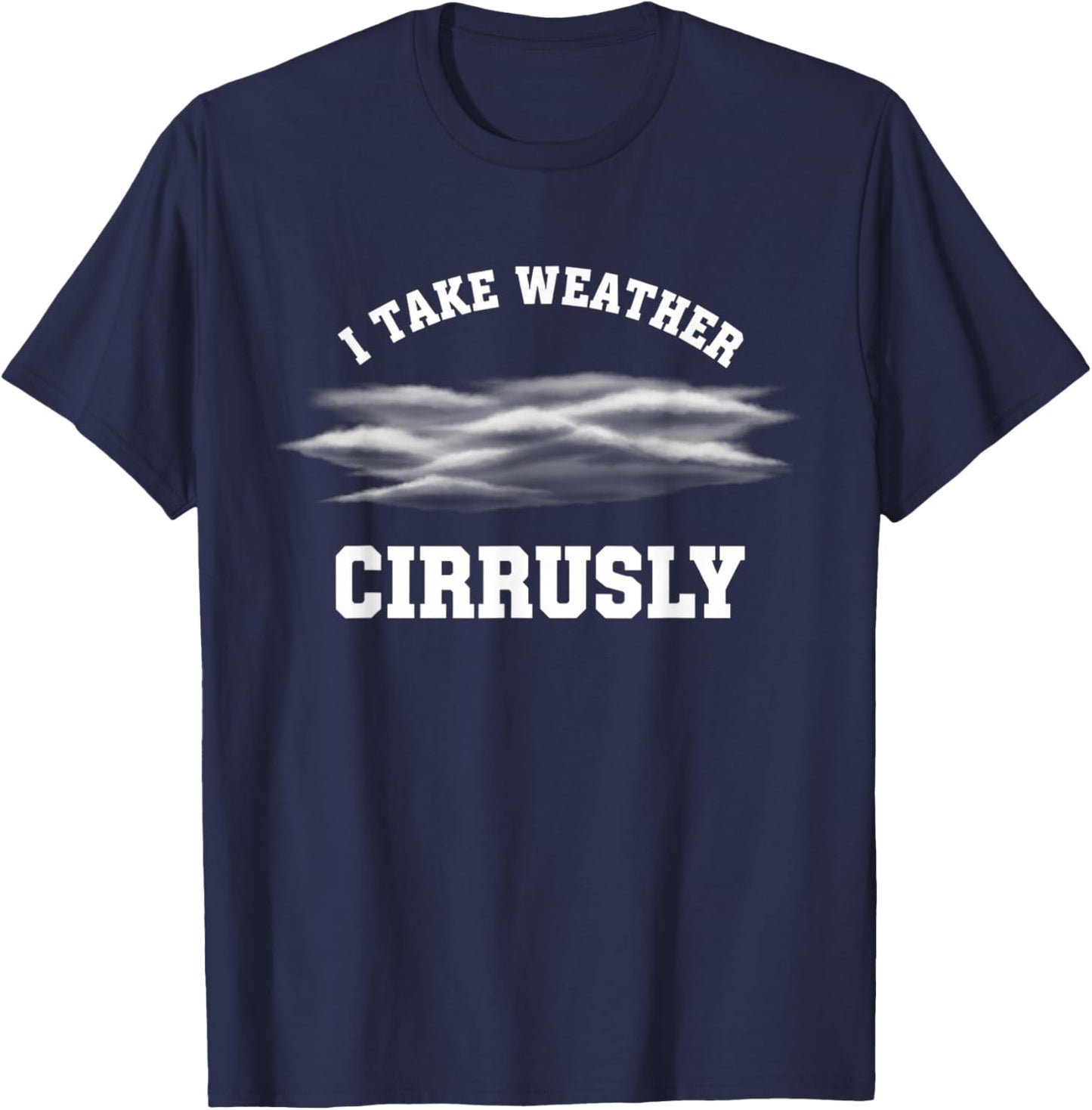 I Take Weather Cirrusly Kids Funny Cloud Meteorologist Pun T-Shirt - T-Shirt | Navy