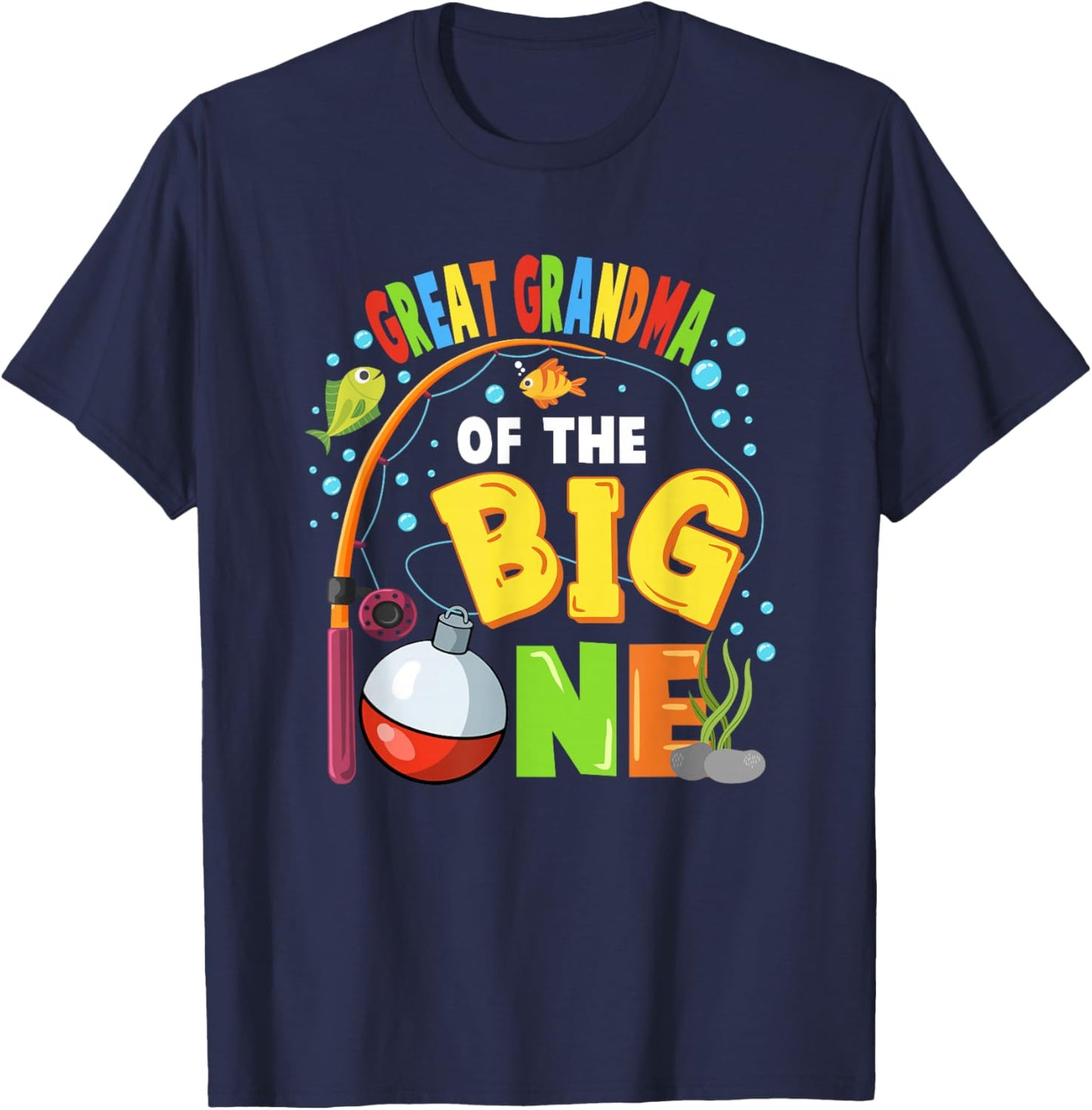 Great Grandma of The Big One Fishing Birthday Boy Family T-Shirt - T-Shirt | Navy