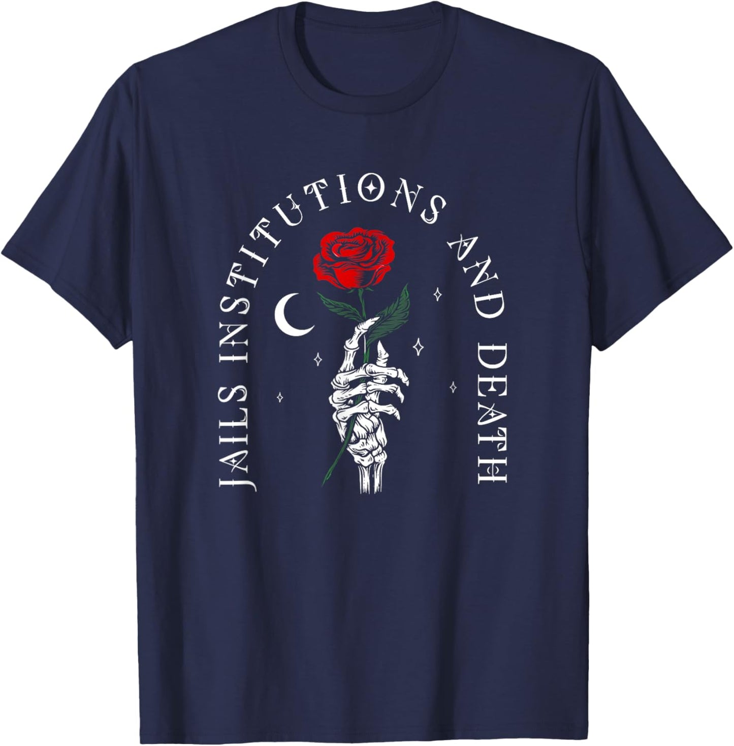 Recovery Sobriety 12 Steps AA Jails Institutions and Death T-Shirt - T-Shirt | Navy