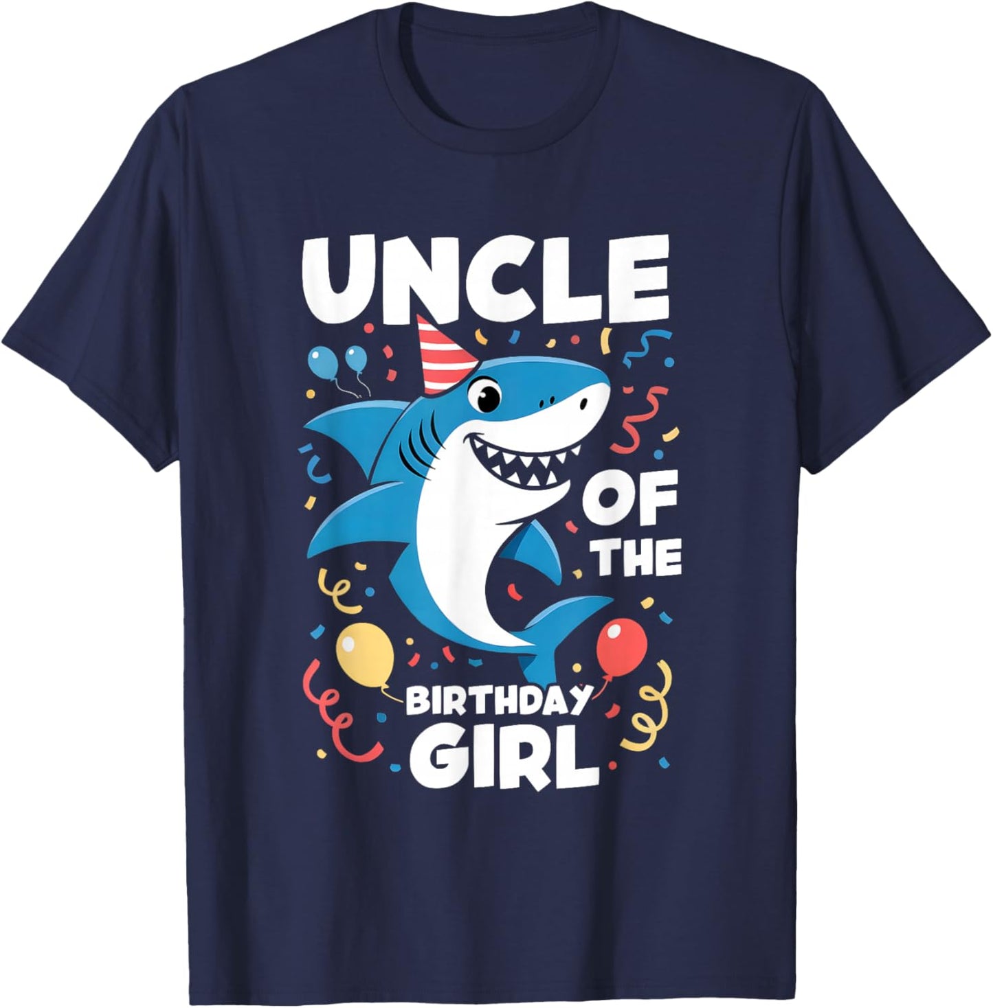 Shark Birthday Uncle of The Birthday Girl Family Matching T-Shirt - T-Shirt | Navy