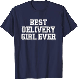 Best Delivery Girl Ever Courier Driver Essential Worker T-Shirt - T-Shirt | Navy