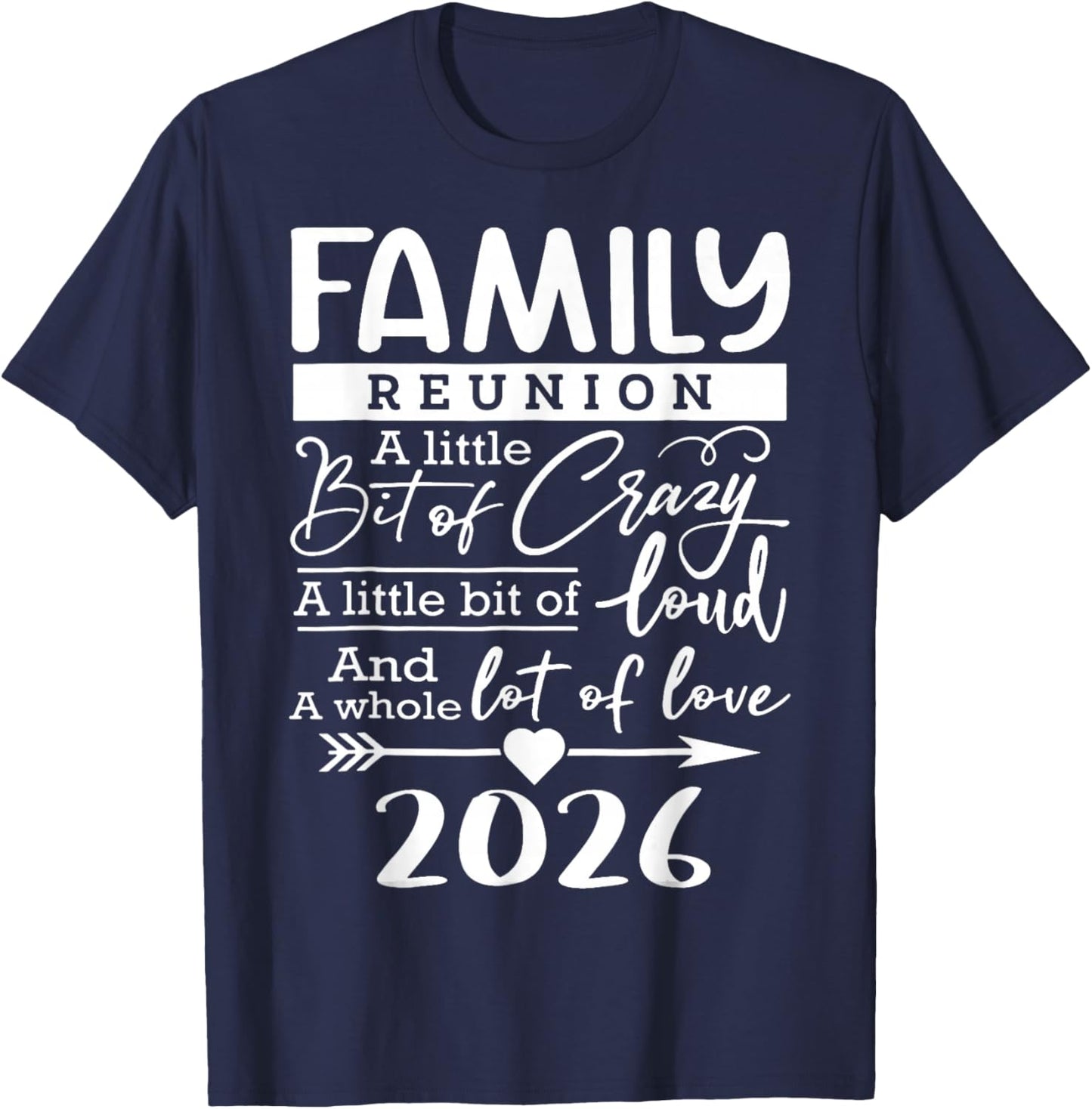 Family Reunion 2026 Funny Family Lovers T-Shirt - T-Shirt | Navy